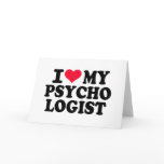 I love my Psychologist cards