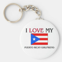 I Love My Puerto Rican Girlfriend Keychains
