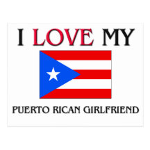 I Love My Puerto Rican Girlfriend Postcards