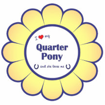 I Love My Quarter Pony (Female Pony) Photo Cut Outs