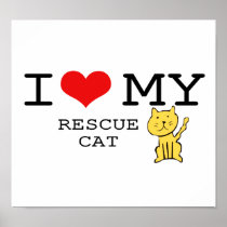 I Love My Rescue Cat Poster