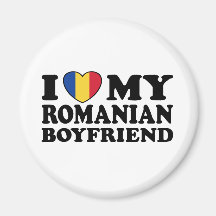 I Love My Romanian Boyfriend Refrigerator Magnet