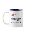 I Love My Rottweiler Mix (Male Dog) mugs