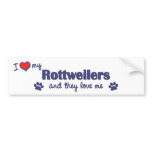 I Love My Rottweilers (Multiple Dogs) bumper stickers