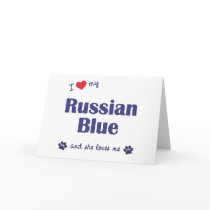 I Love My Russian Blue (Female Cat) Cards