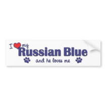 I Love My Russian Blue (Male Cat) Bumper Stickers