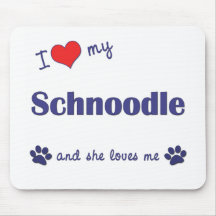 I Love My Schnoodle (Female Dog) Mouse Pad