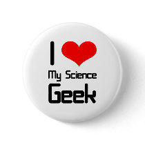 I love my science geek button