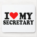 I love my secretary mousepads