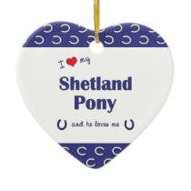 I Love My Shetland Pony (Male Pony) ornaments