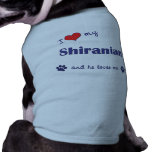I Love My Shiranian (Male Dog) pet clothing