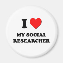 I love My Social Researcher Fridge Magnets