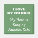 I love my soldier magnet