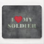 I love my soldier mousepads