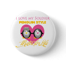 I Love My Soldier Penguin Style Buttons