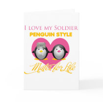 I Love My Soldier Penguin Style Card
