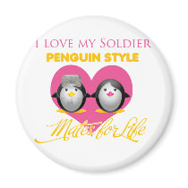 I Love My Soldier Penguin Style Fridge Magnet