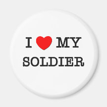 I Love My SOLDIER Refrigerator Magnet