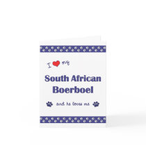 I Love My South African Boerboel (Male Dog) Cards
