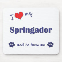I Love My Springador (Male Dog) Mouse Pads