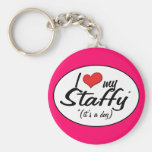 I Love My Staffy (It's a Dog) Key Chain