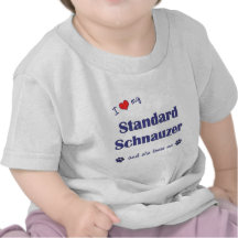 I Love My Standard Schnauzer (Female Dog) Tshirts