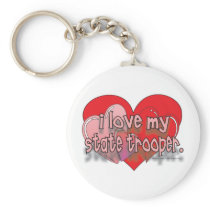 I LOVE MY STATE TROOPER KEY CHAINS