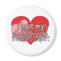 I LOVE MY STATE TROOPER MAGNETS