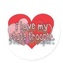 I LOVE MY STATE TROOPER ROUND STICKERS