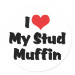 I Love My Stud Muffin stickers