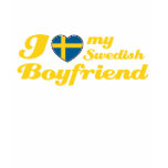 I love my Swedish Boyfriend t-shirts