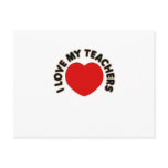 I Love My Teachers (big heart) postcards