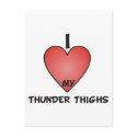 I Love My Thunder Thighs Postcard