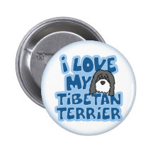 I Love My Tibetan Terrier Button
