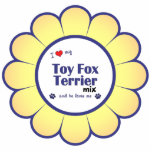 I Love My Toy Fox Terrier Mix (Male Dog) Cut Outs