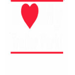 I Love My Trailer Park -- T-Shirt