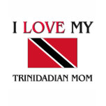 I Love My Trinidadian Mum t-shirts