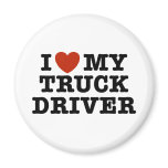 I Love My Truck Driver magnets