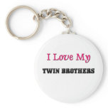 I Love My Twin Brothers keychains