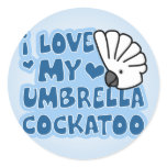 I Love My Umbrella Cockatoo Stickers