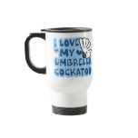 I Love My Umbrella Cockatoo Travel Mug