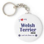 I Love My Welsh Terrier Mix (Female Dog) keychains