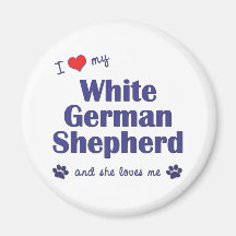 I Love My White German Shepherd (Female Dog) Magnet