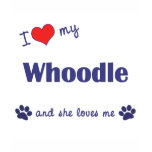 I Love My Whoodle (Female Dog) t-shirts