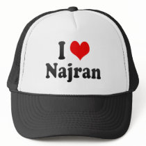 I Love Najran, Saudi Arabia Trucker Hats