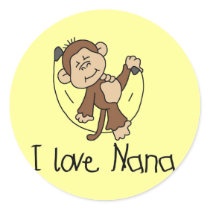 I Love Nana T-shirts and Gifts Round Sticker
