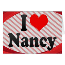 I love Nancy Cards