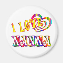 I Love Nanna Magnet