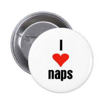 I Love Naps Button