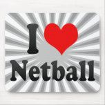 I love Netball Mousepads